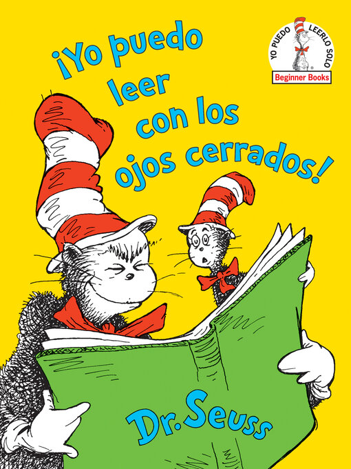 Title details for ¡Yo puedo leer con los ojos cerrados! (I Can Read With My Eyes Shut!) by Dr. Seuss - Available